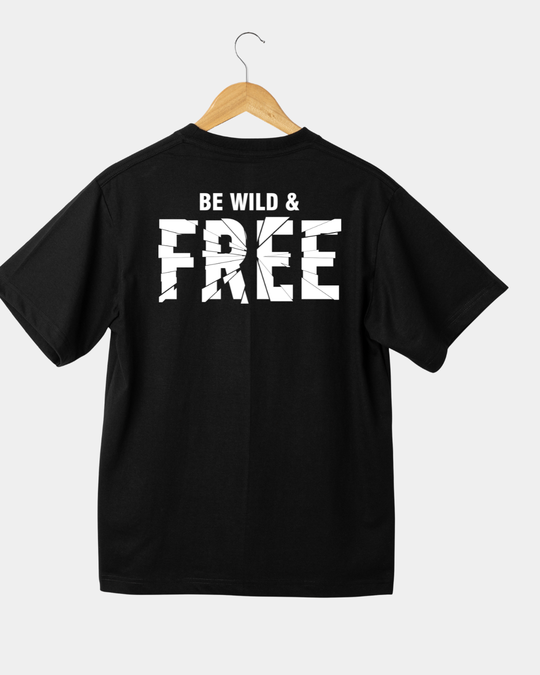 Be wild and free Unisex T-shirt