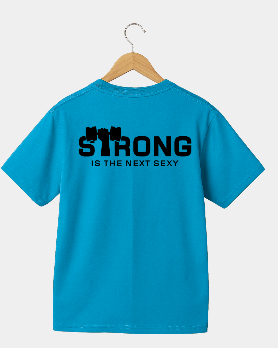 Strong is the next sexy Unisex T-shirt