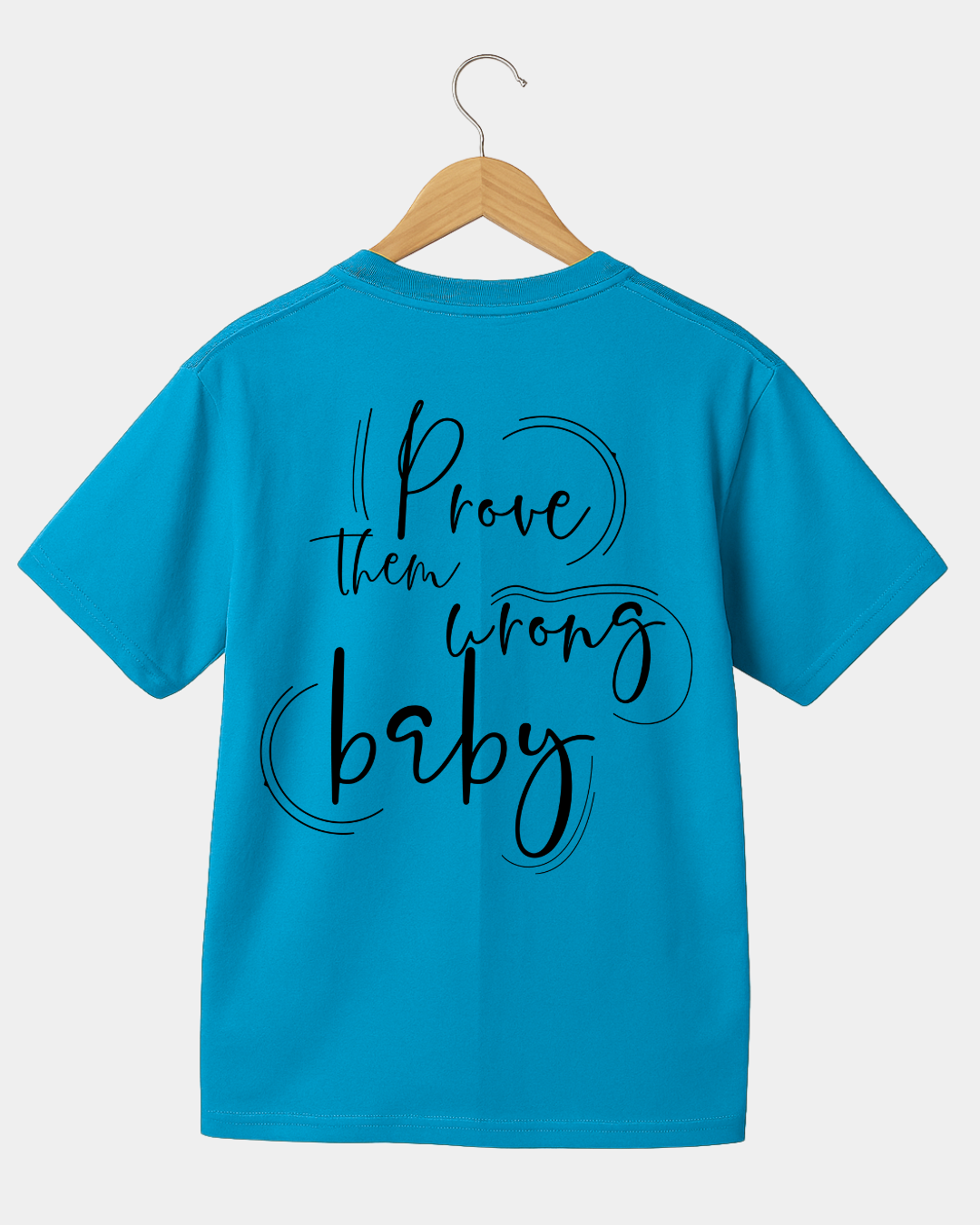 Prove them wrong baby 2 Unisex  t-shirt