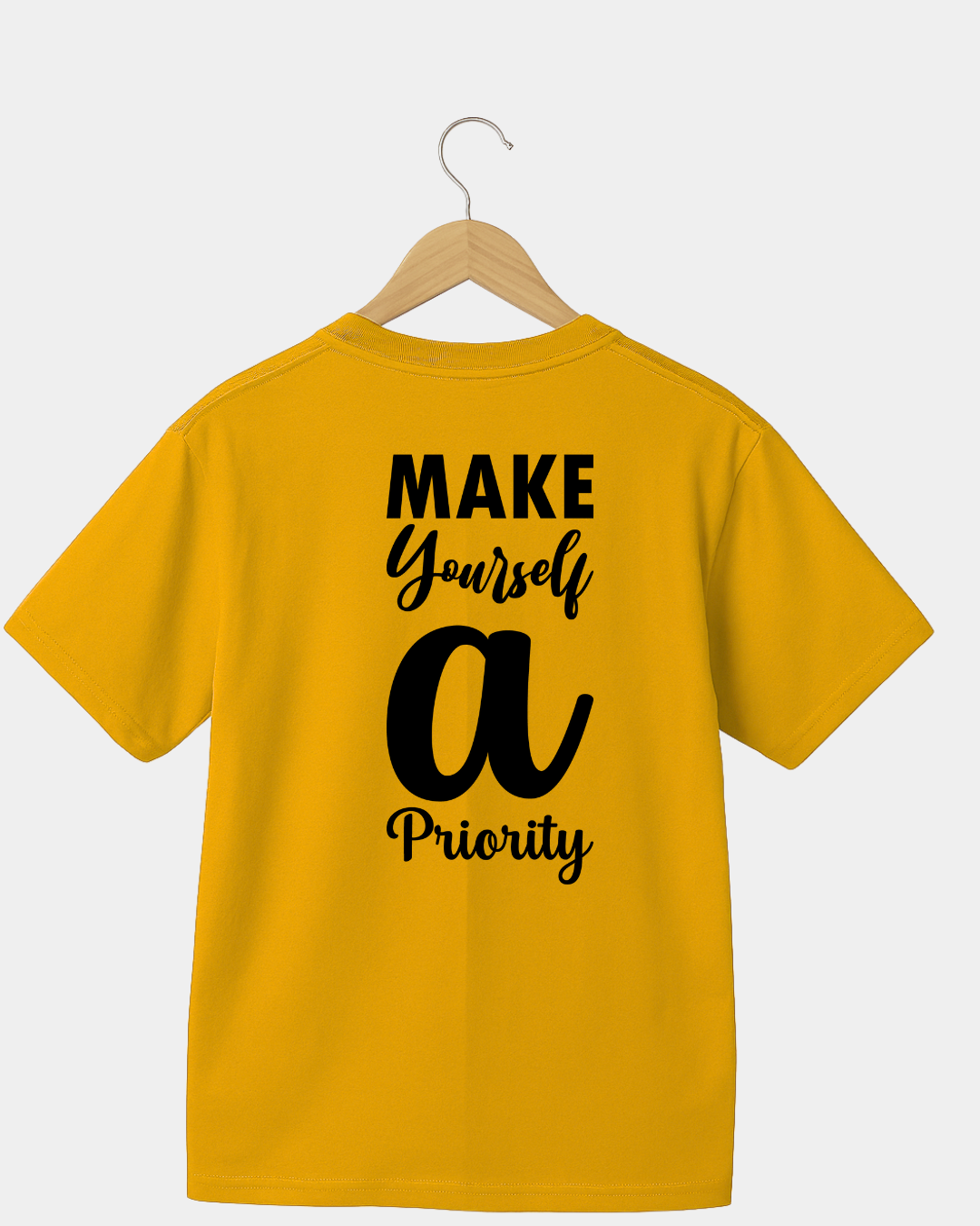 Make Yourself a Priority T-shirt
