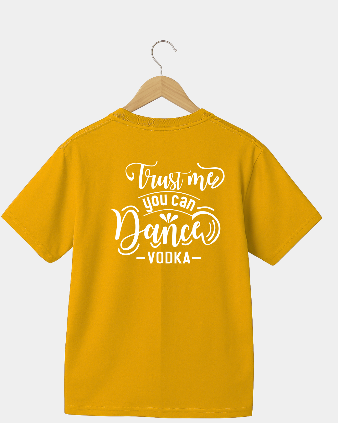 Trust Me You You Can Dance Vodka Funny Unisex T-shirt