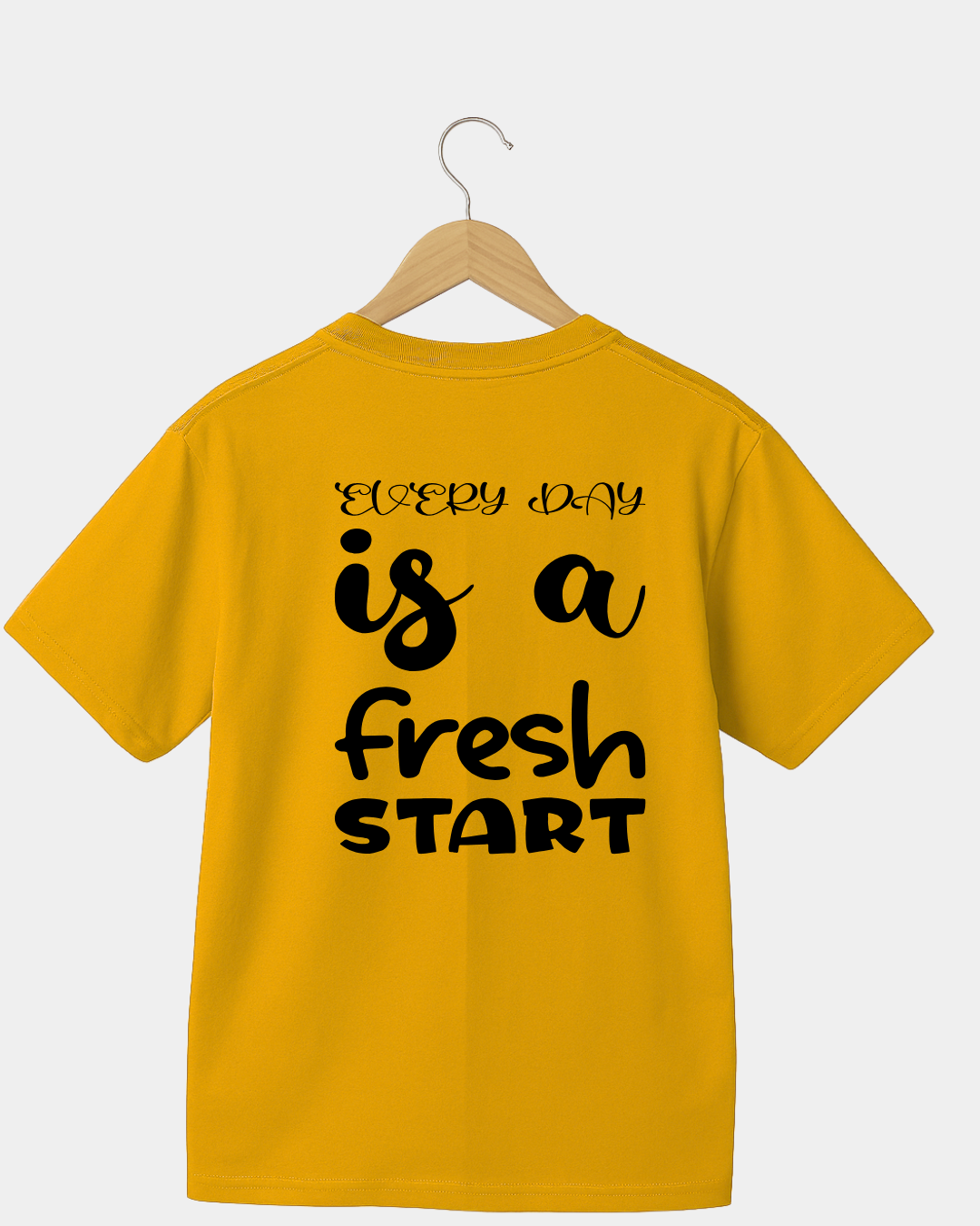 Every Day it's A Fresh Start Unisex T-shirt