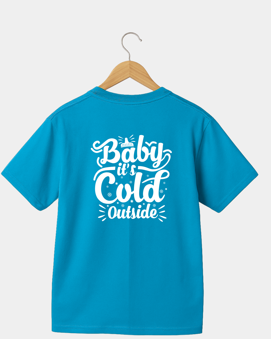 Baby it's Col Outside T-shirt