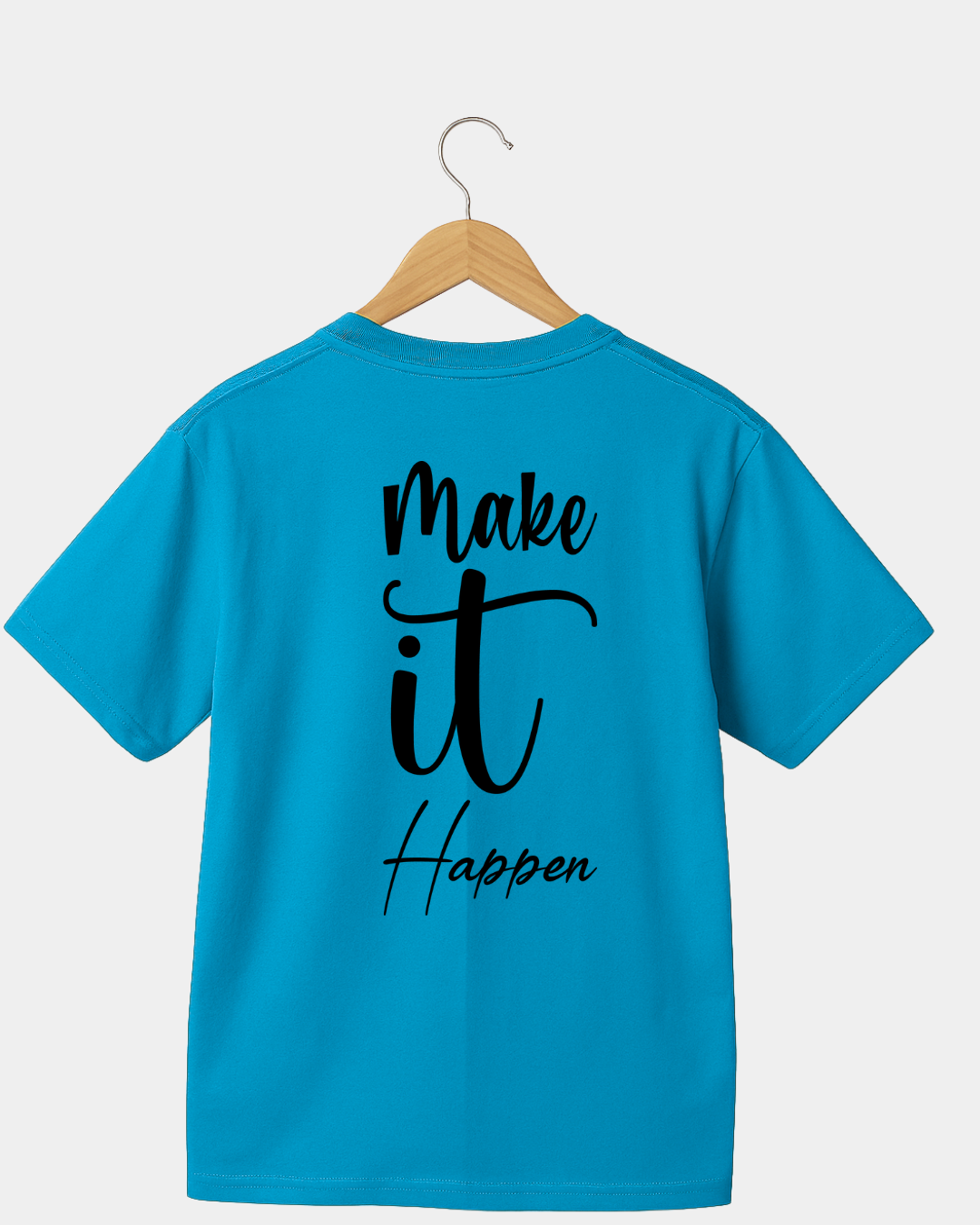 Make it Happen Unisex T-shirt