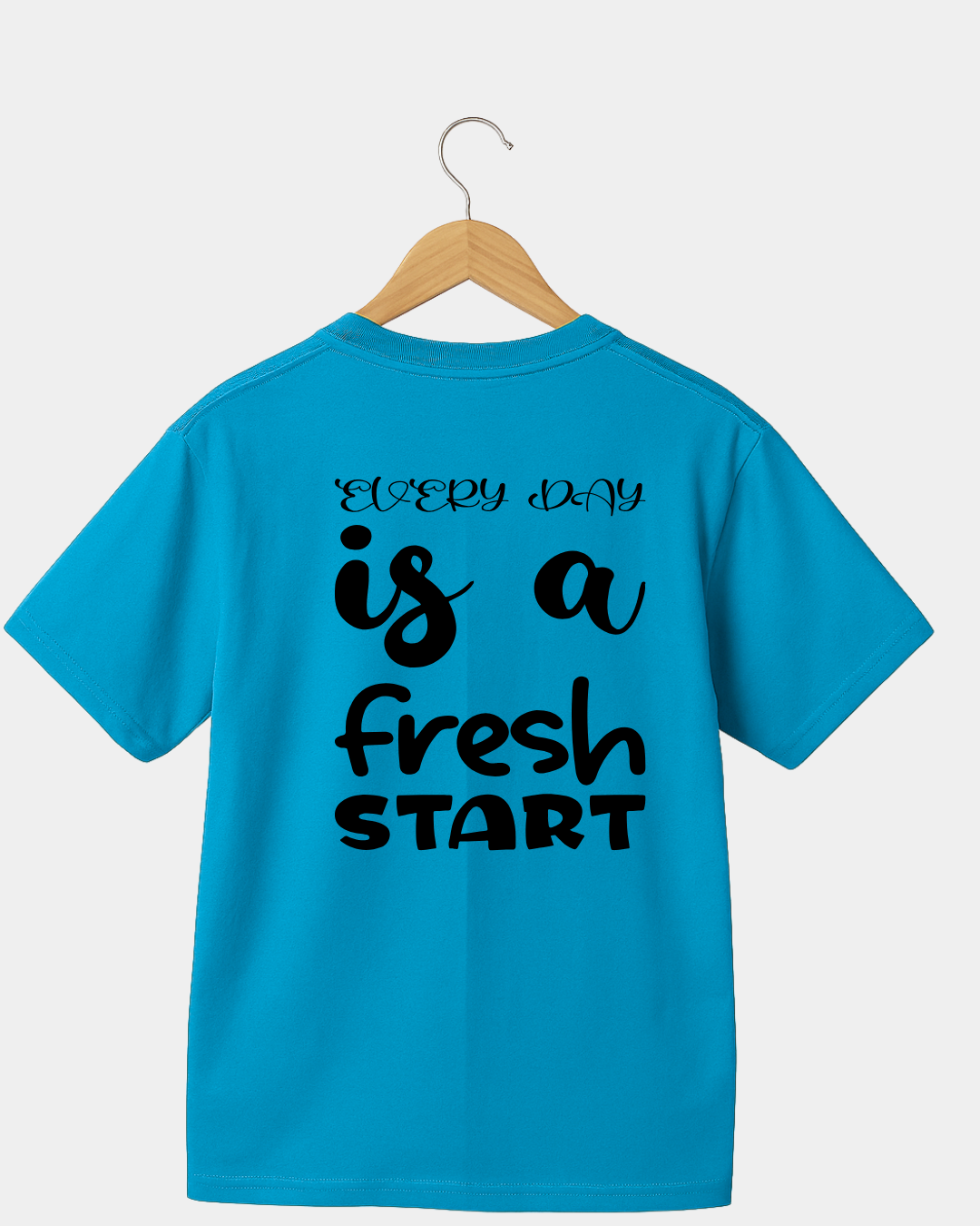 Every Day it's A Fresh Start Unisex T-shirt
