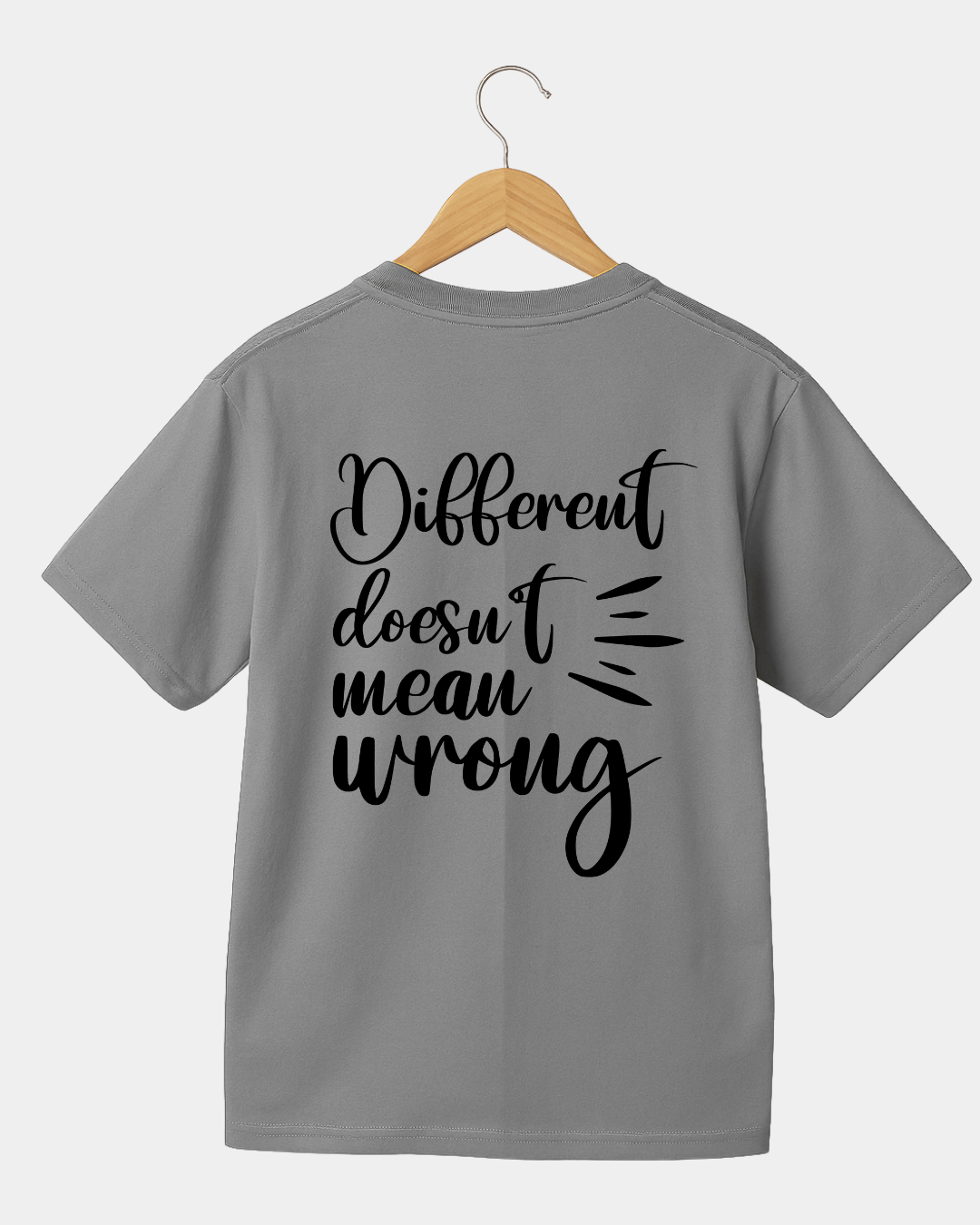 Different doesnt mean wrong by fly desigin  Unisex  t-shirt