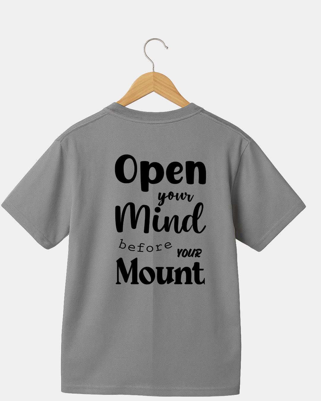 Open Your Mind before your Mouth  Funny Unisex T-shirt