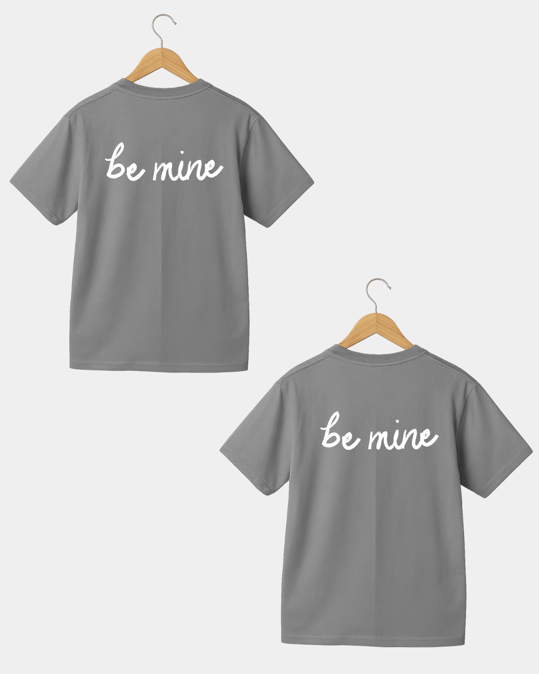 Be Mine Men & Women Coulpe T-shirt (Copy)