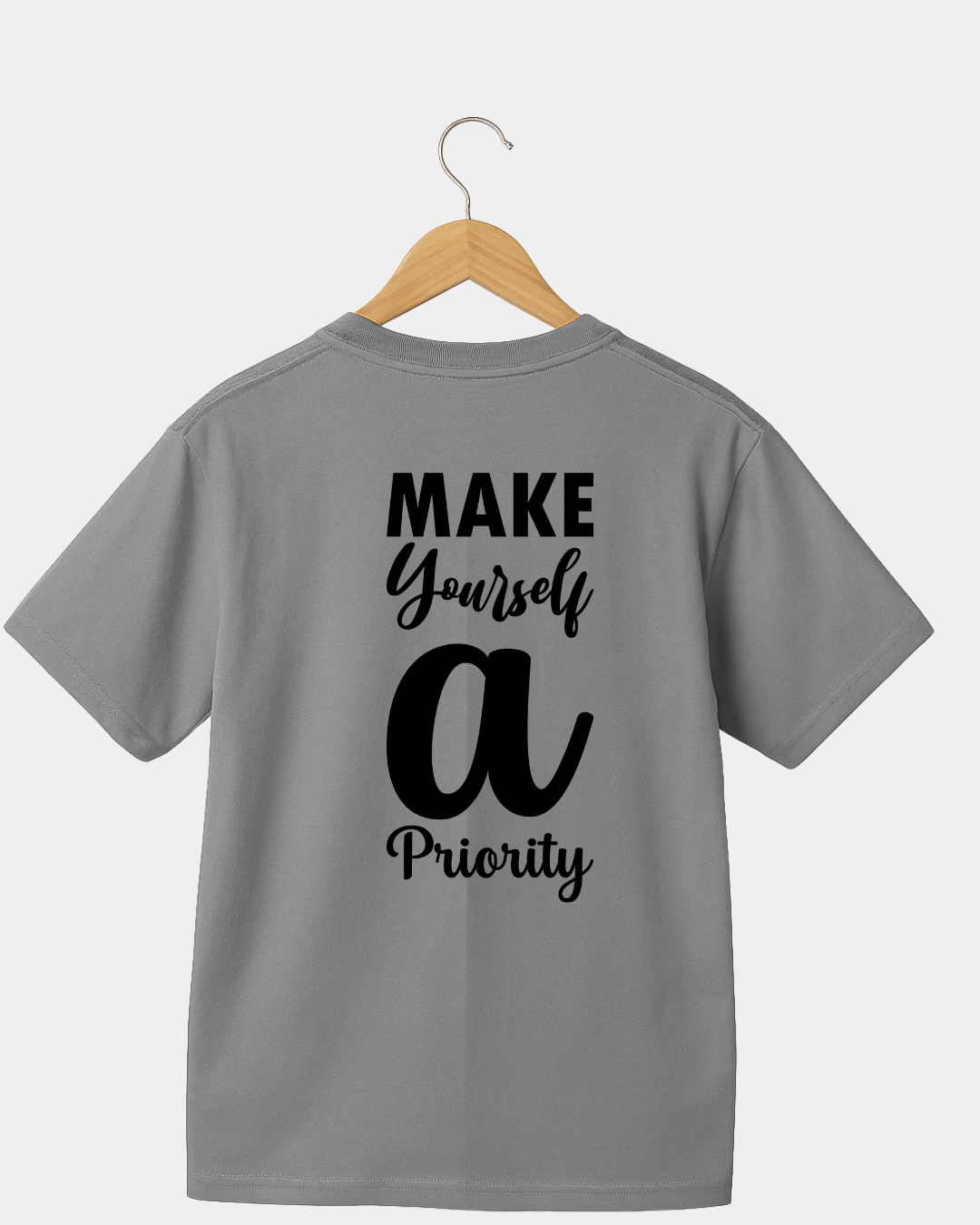 Make Yourself a Priority T-shirt