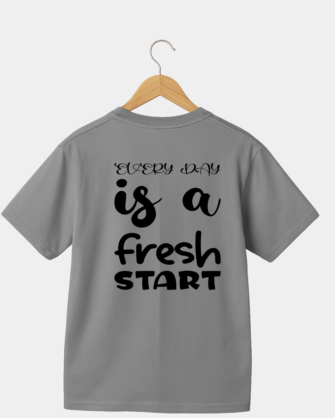 Every Day it's A Fresh Start Unisex T-shirt