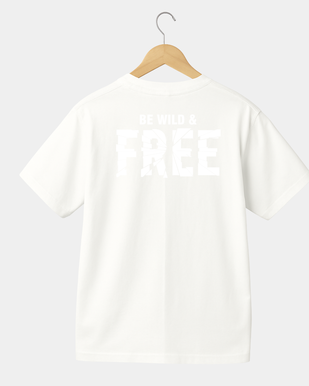 Be  wild and free Unisex T-shirt
