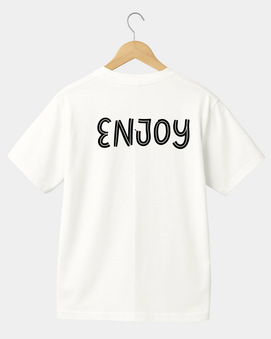 Enjoy  T-shirt