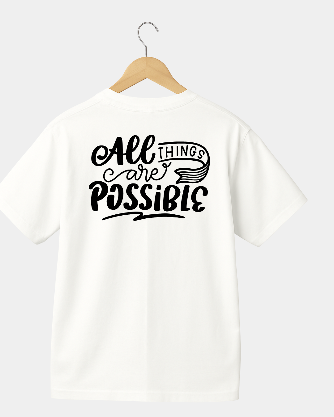 All Things Possible Unisex T-shirt