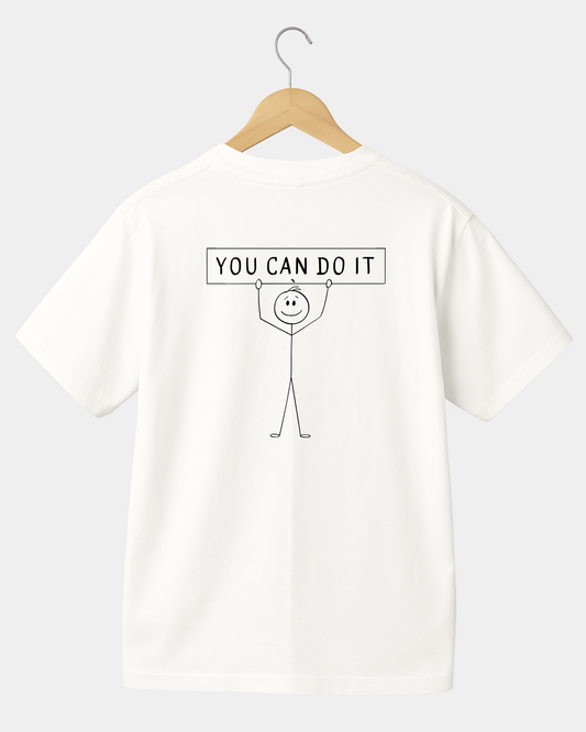 You Can Do It Funny Unisex T-shirt