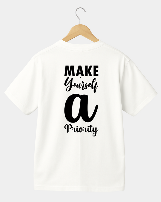 Make Yourself a Priority T-shirt