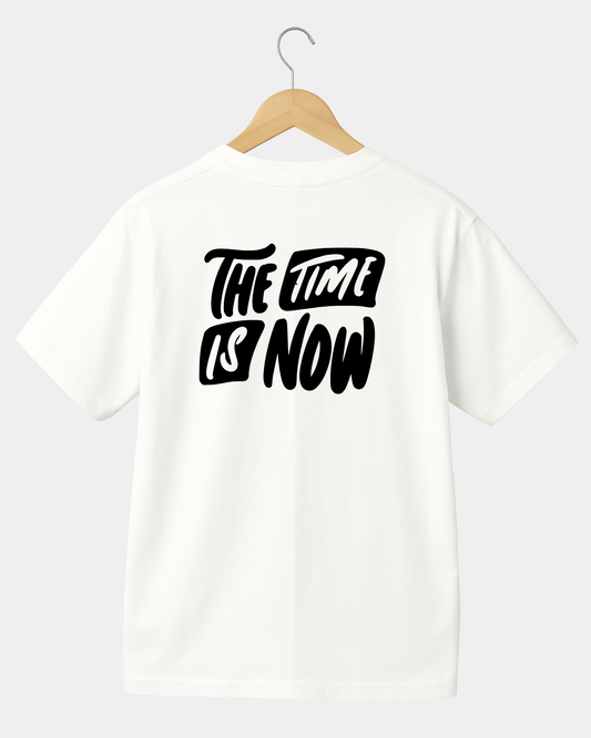 The Time is Now Unisex T-shirt