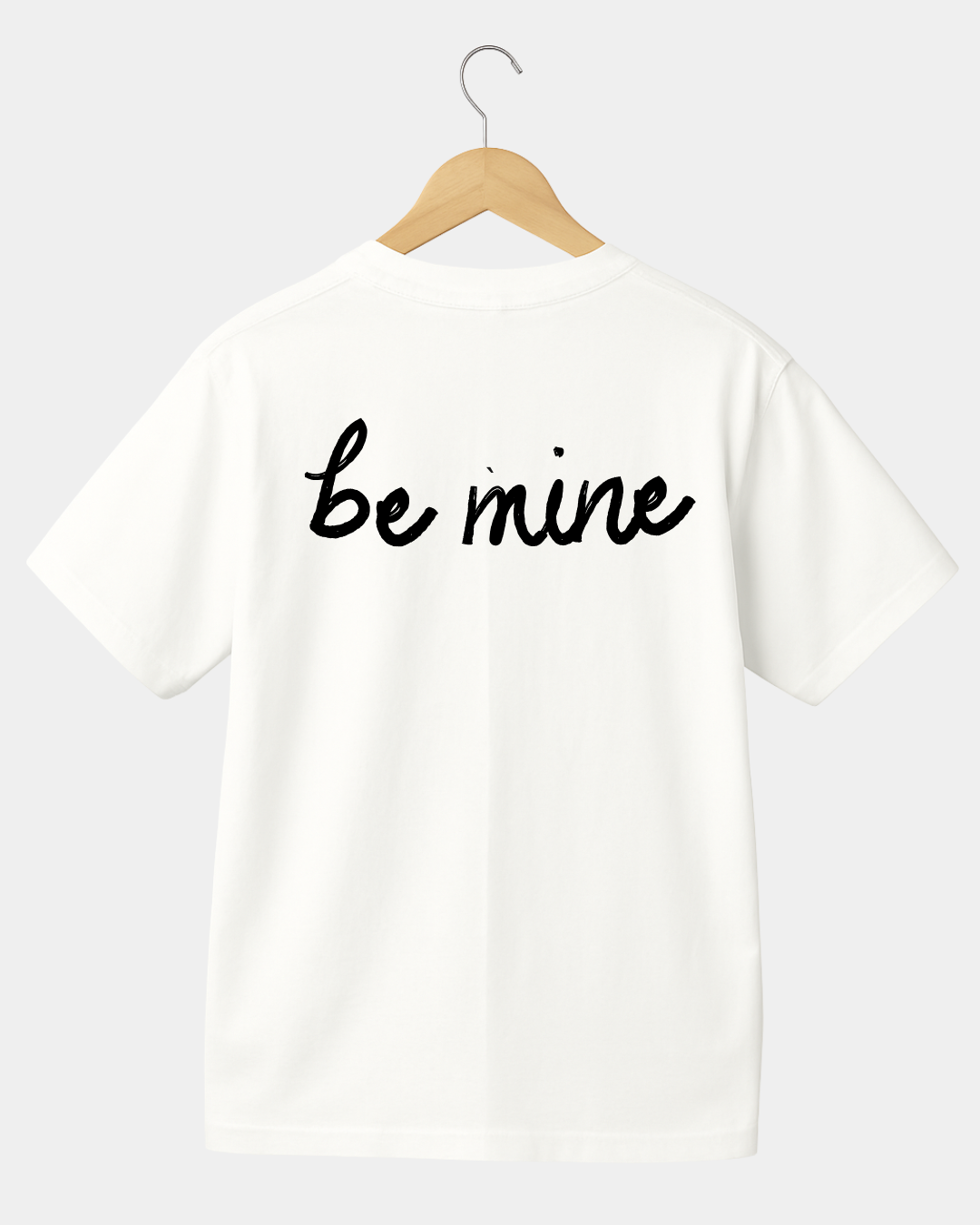 Be mine Unisex T-shirt