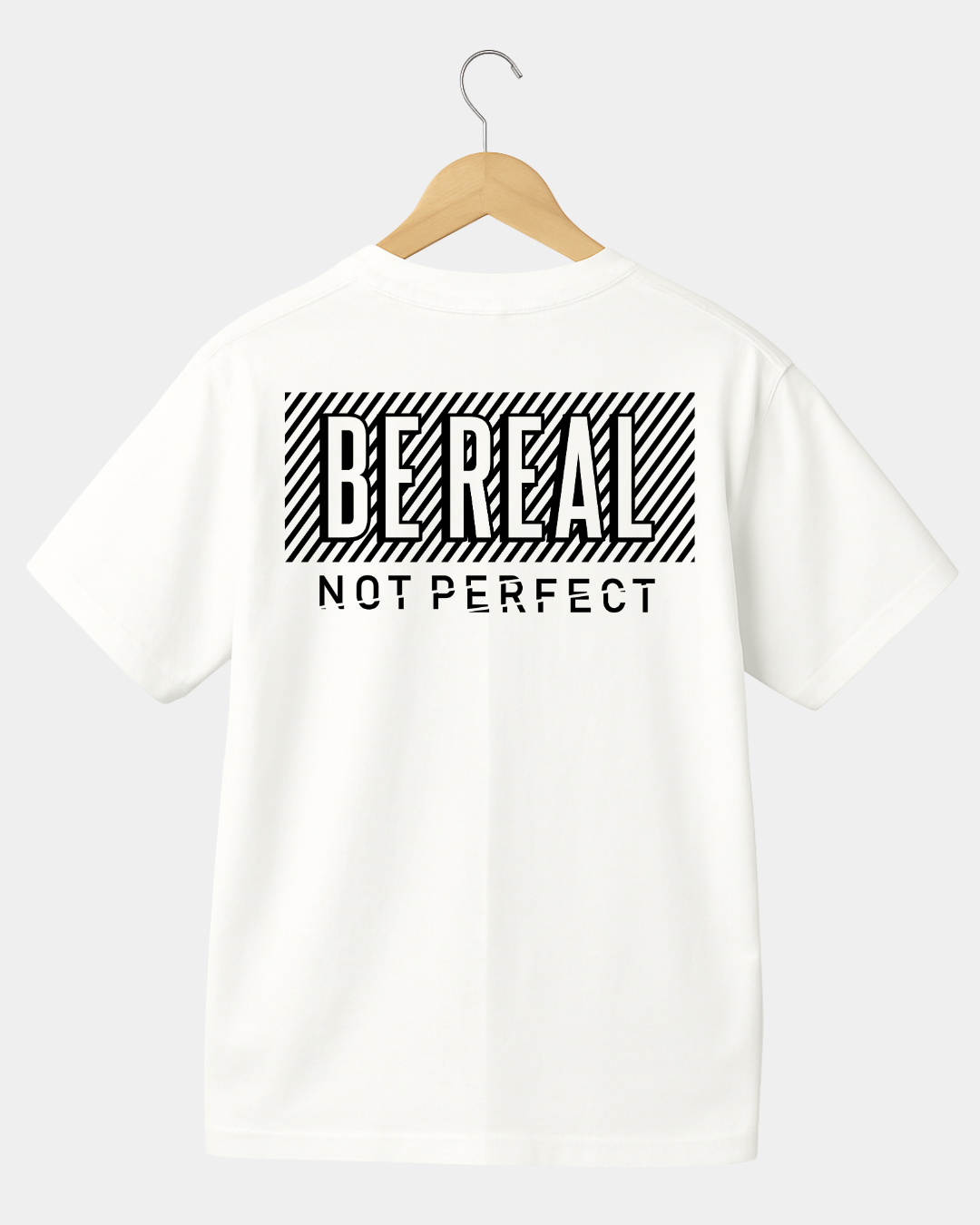 Be real not perfect Unisex t-shirt