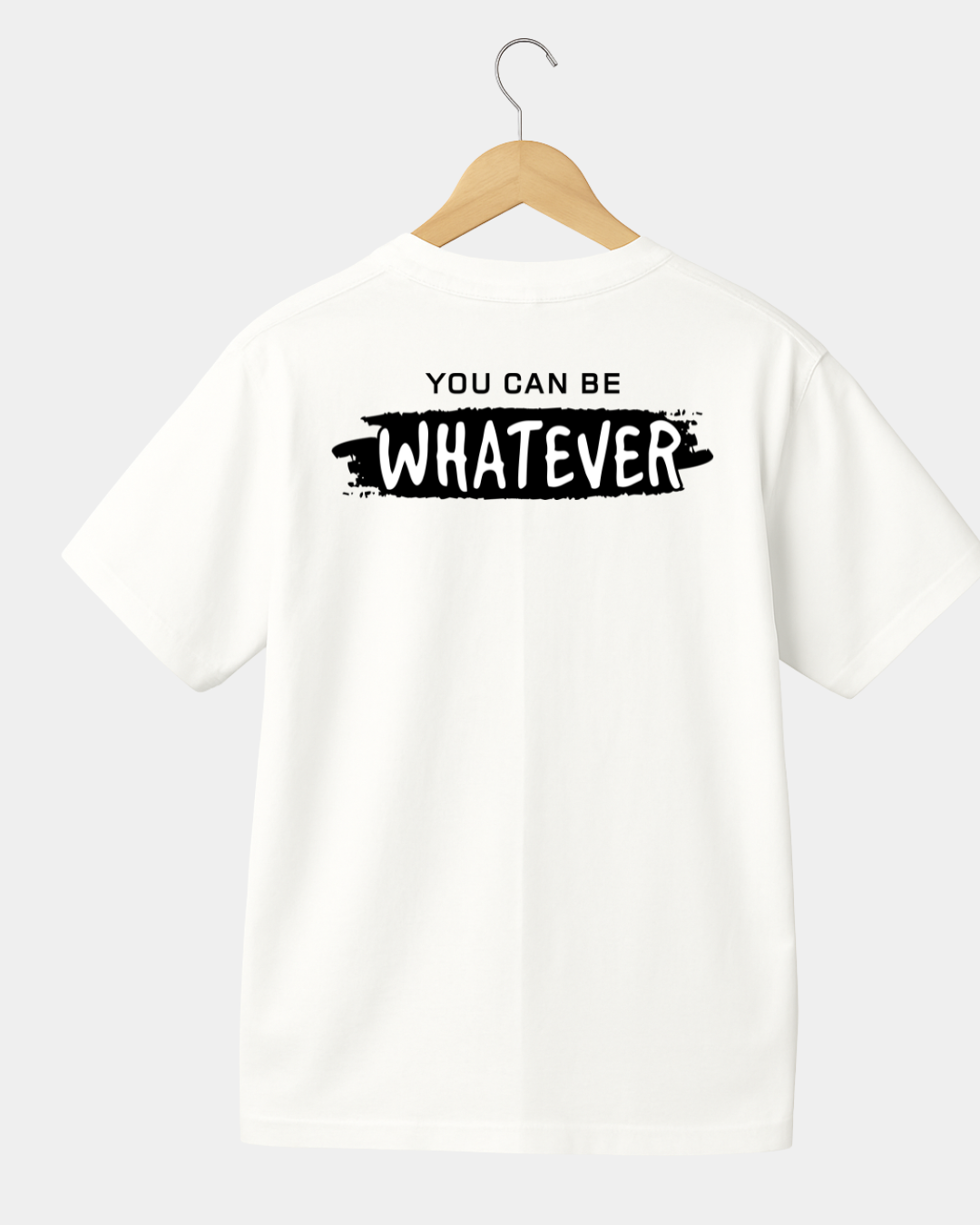 You can be whatever Unisex T-shirt