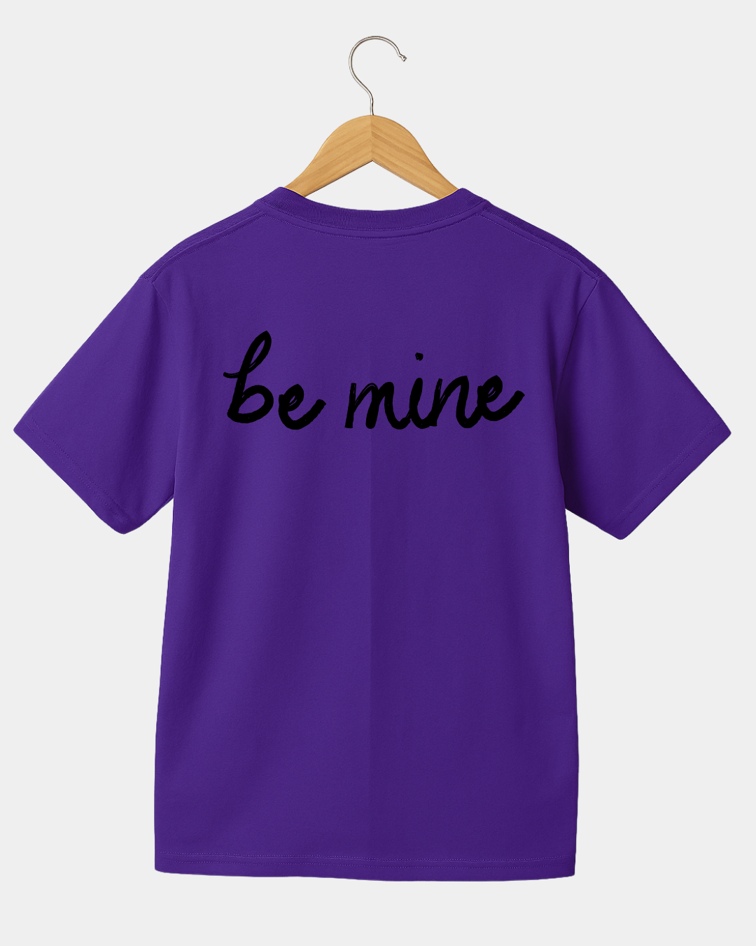 Be mine Unisex T-shirt