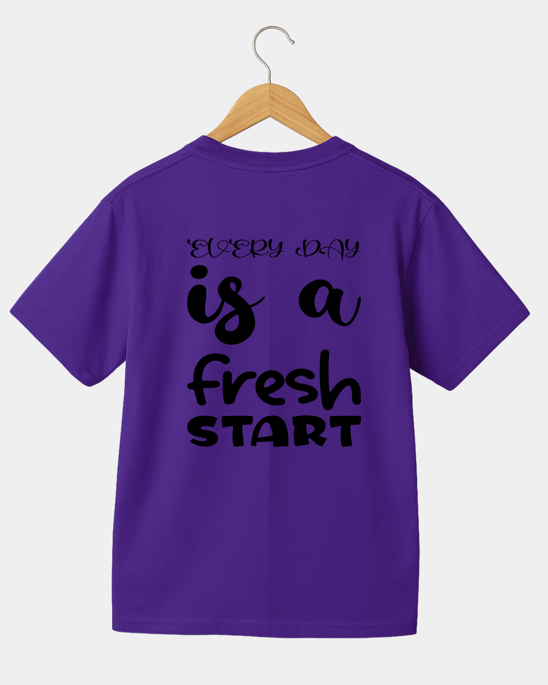 Every Day it's A Fresh Start Unisex T-shirt