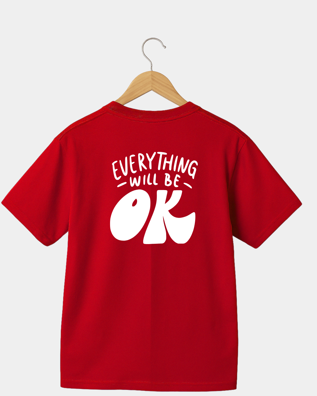 Everything will be OK T-shirt