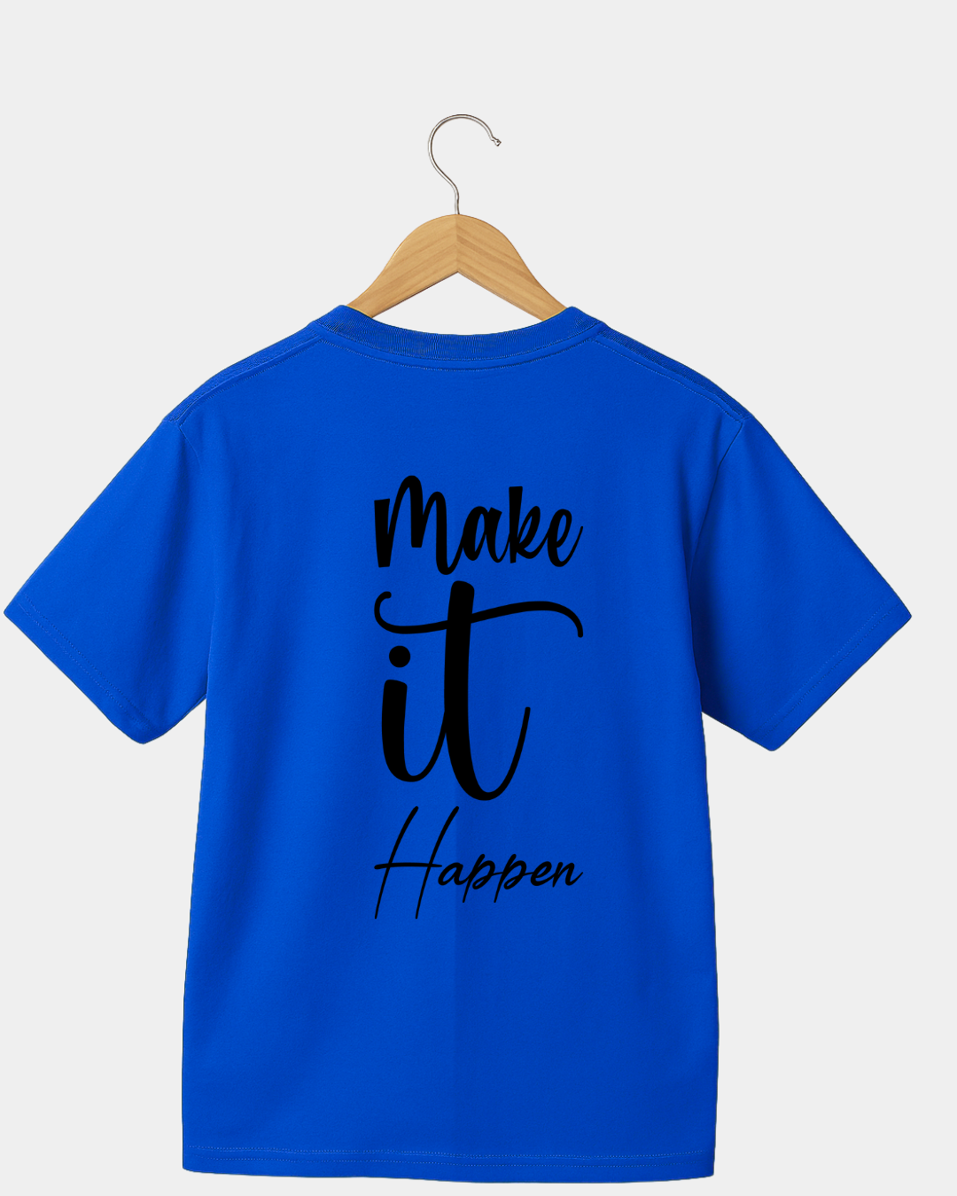 Make it Happen Unisex T-shirt