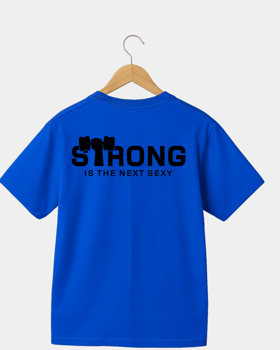 Strong is the next sexy Unisex T-shirt