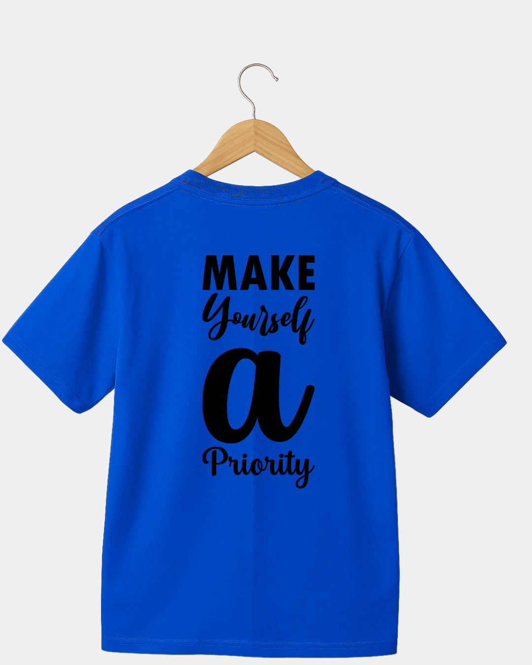 Make Yourself a Priority T-shirt