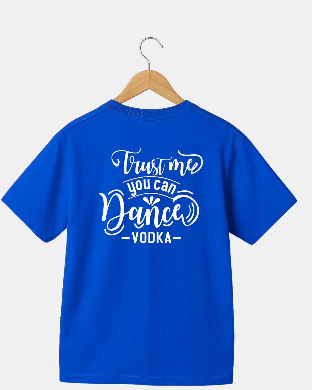 Trust Me You You Can Dance Vodka Funny Unisex T-shirt