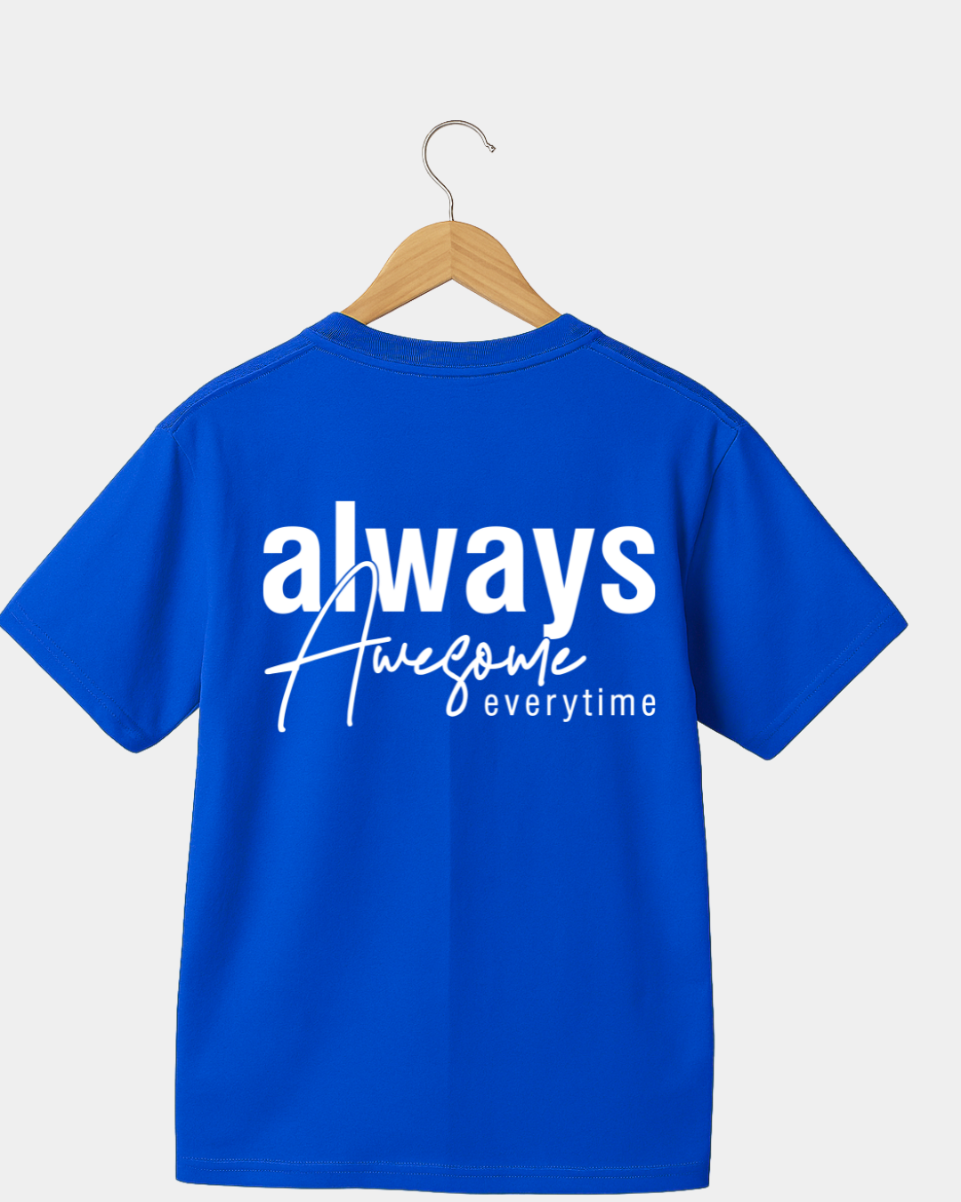 Always awesome everytime Unisex T-shirt