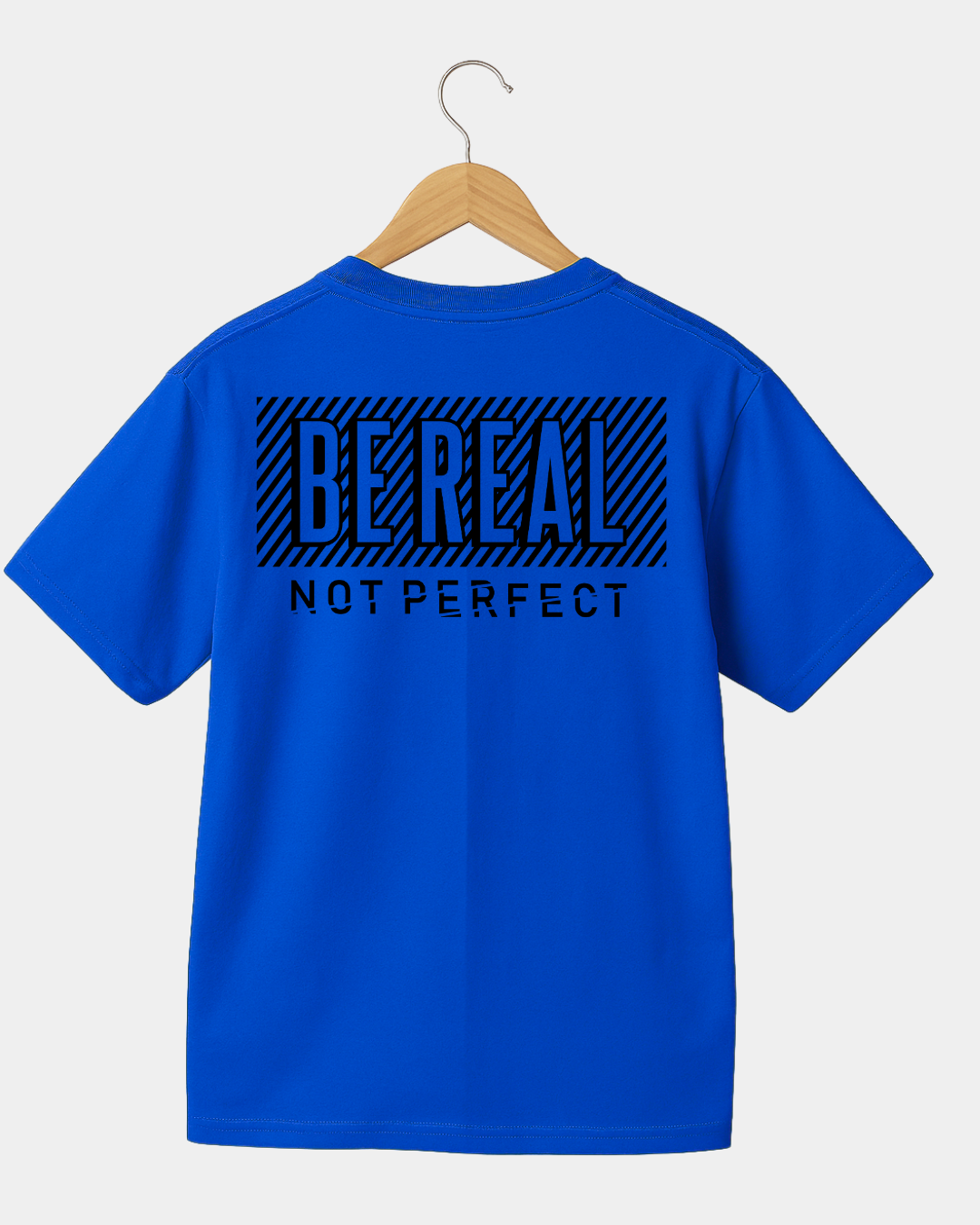 Be real not perfect Unisex t-shirt