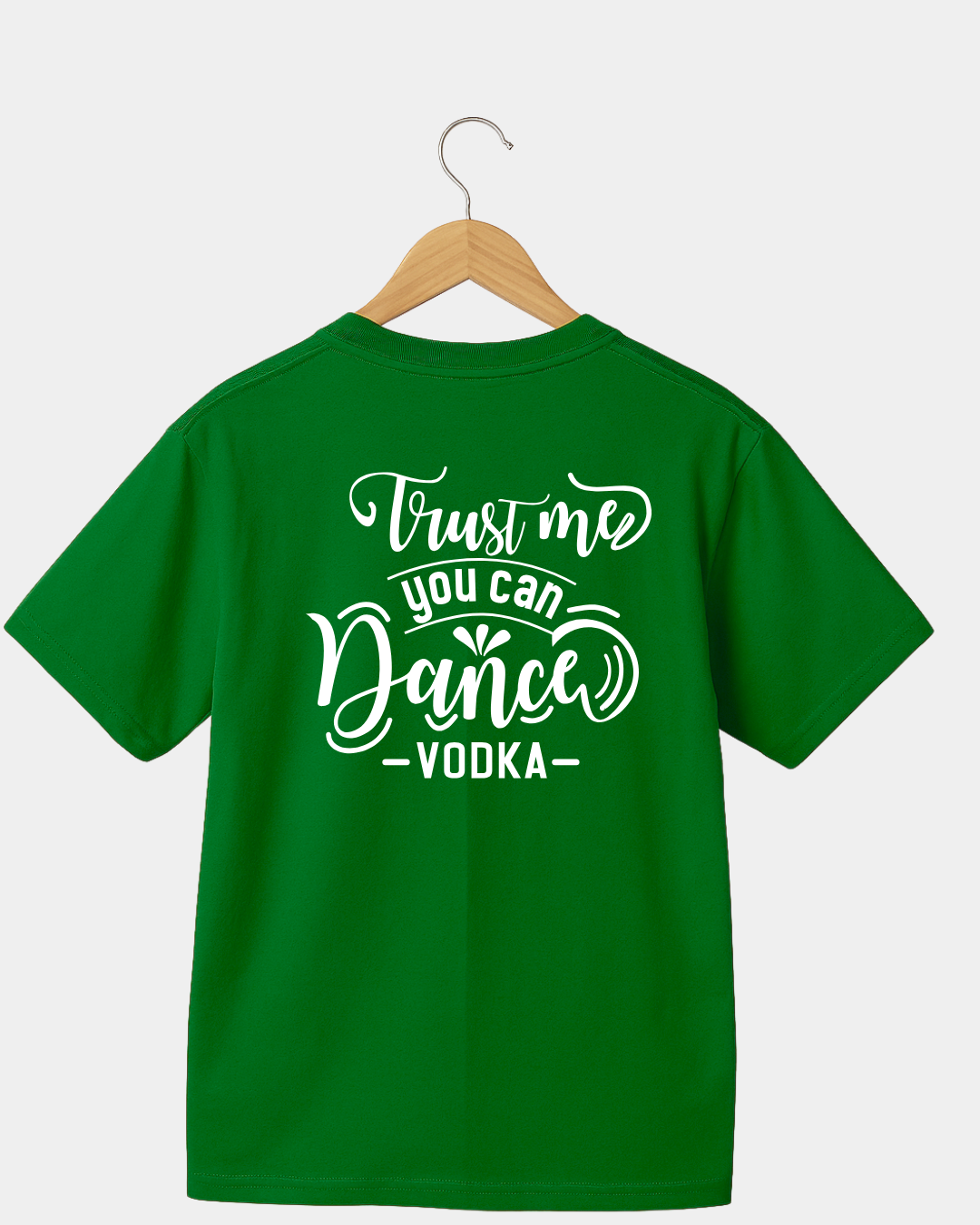 Trust Me You You Can Dance Vodka Funny Unisex T-shirt