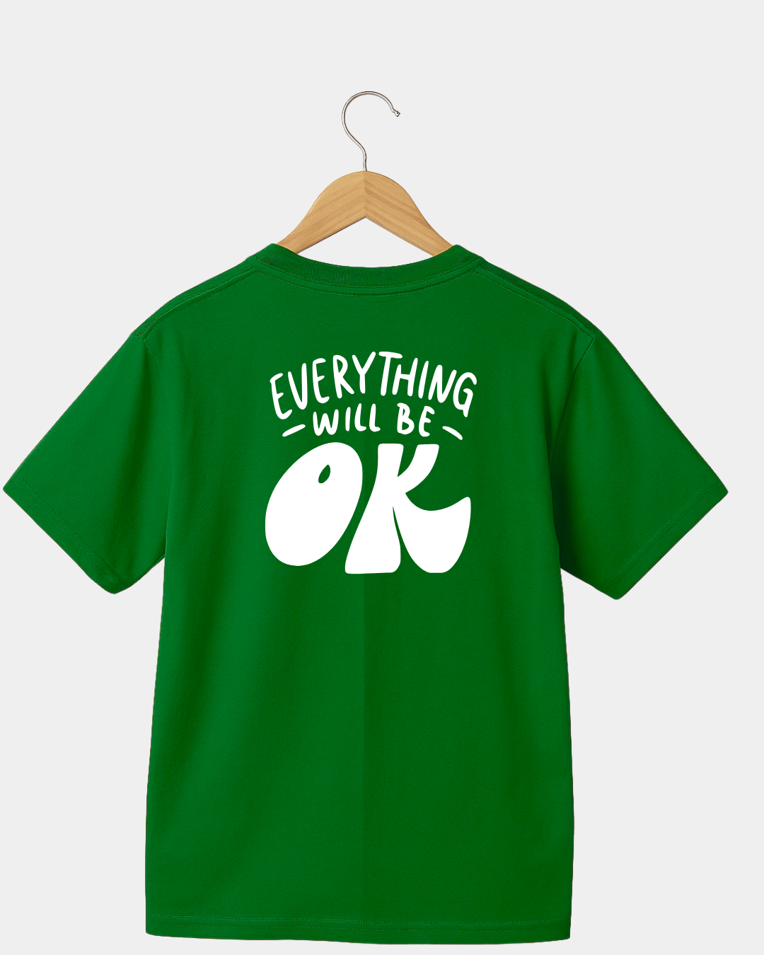 Everything will be OK T-shirt