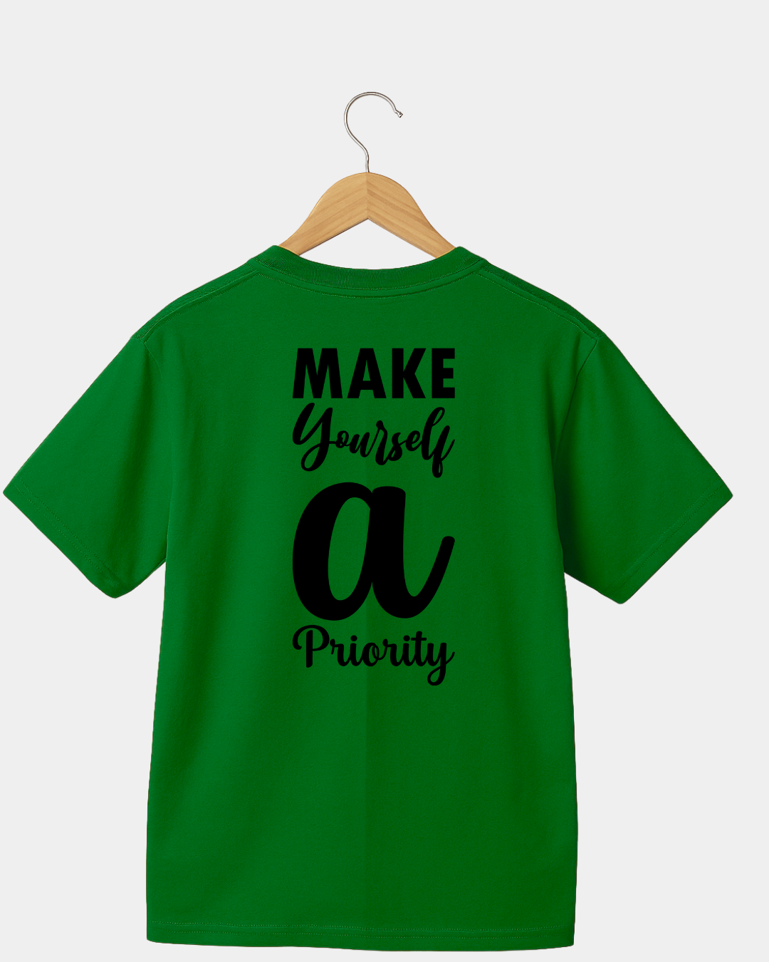 Make Yourself a Priority T-shirt