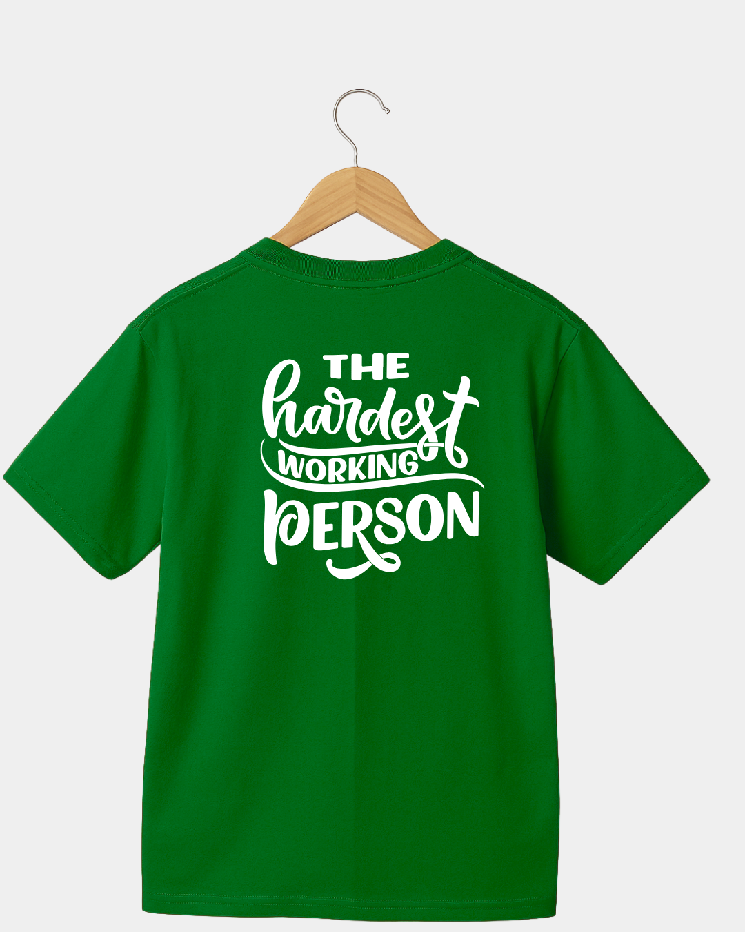 The Hardest Working Person Unisex T-shirt
