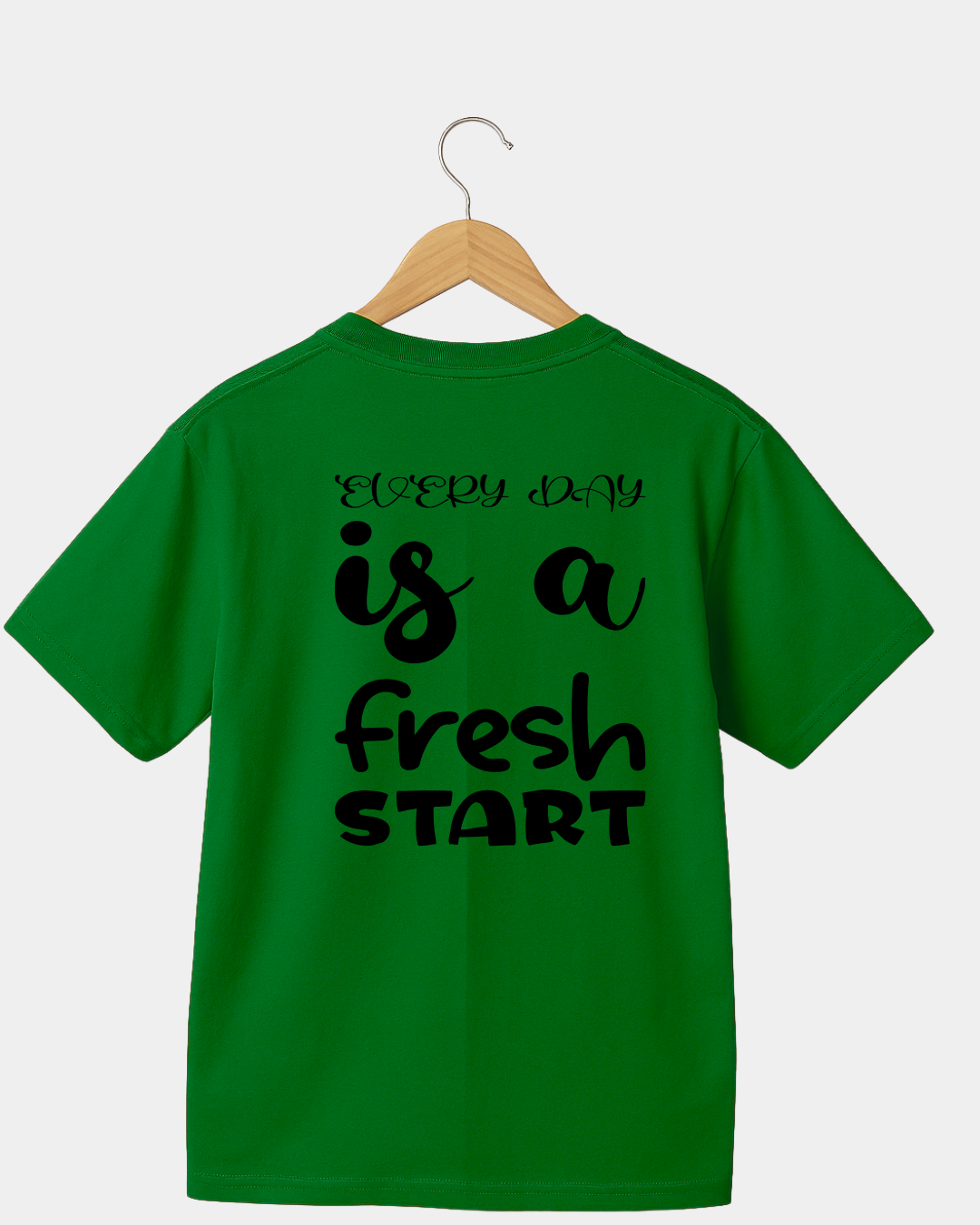 Every Day it's A Fresh Start Unisex T-shirt
