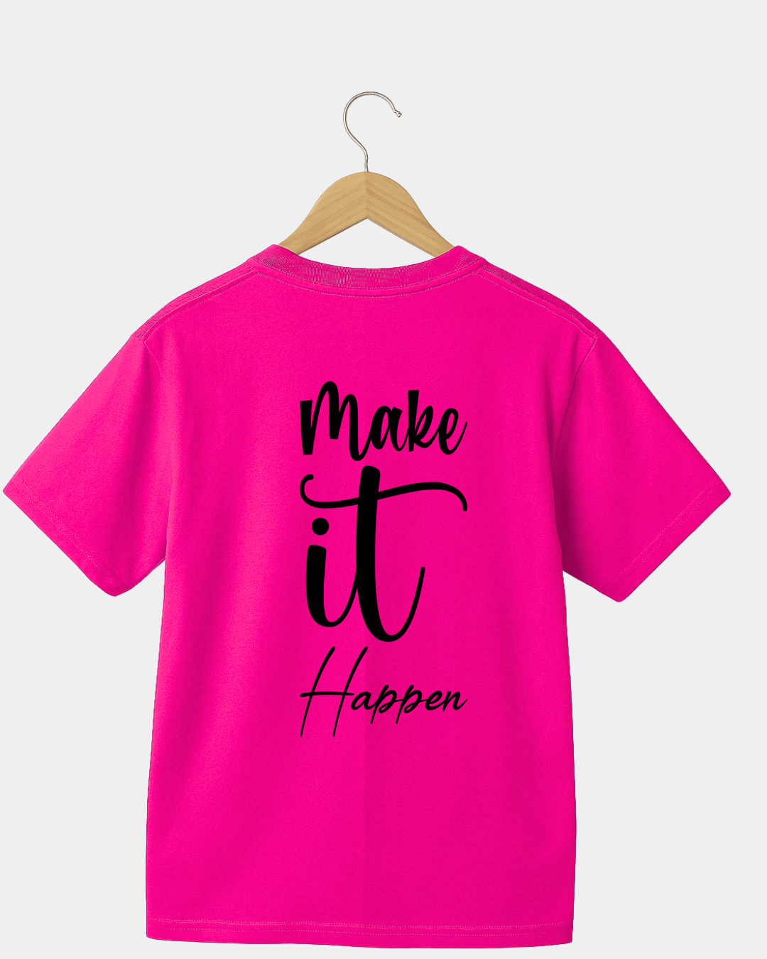 Make it Happen Unisex T-shirt
