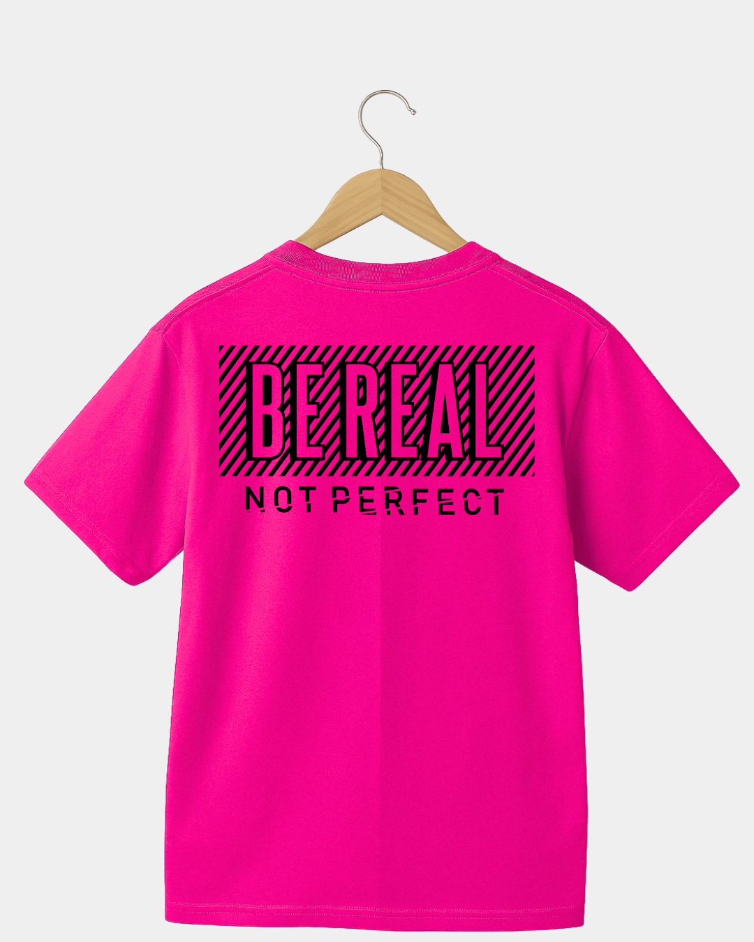 Be real not perfect Unisex t-shirt