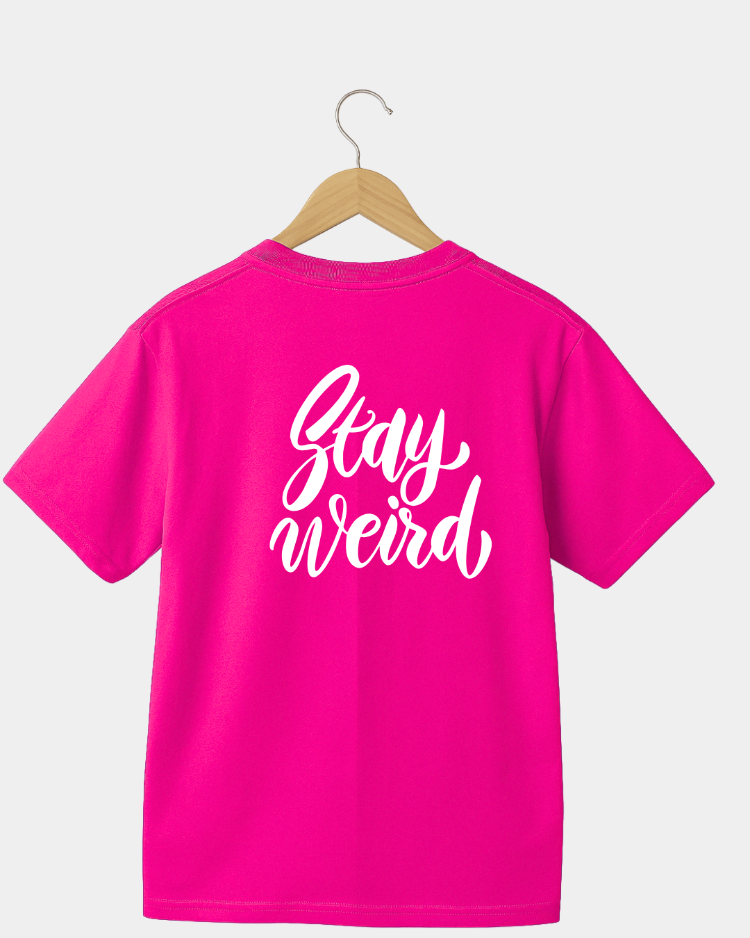 Stay Weird T-shirt