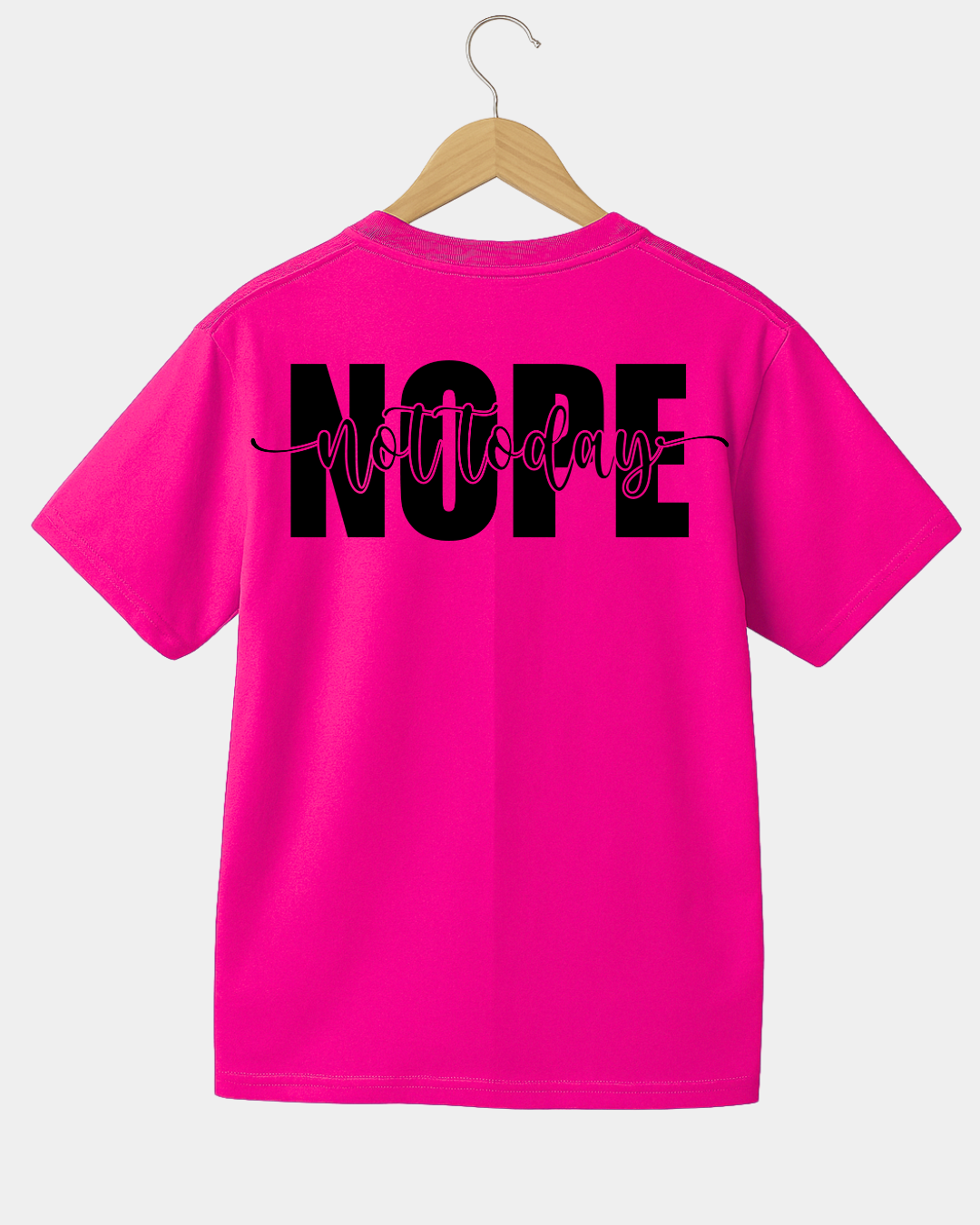 Nope not todayy Unisex  t-shirt