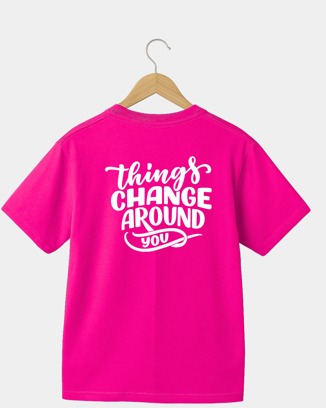 Things Change Around You Unisex T-shirt