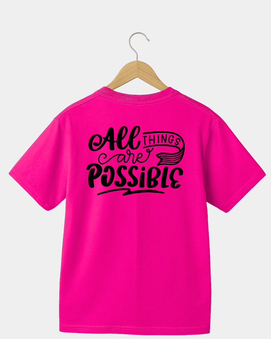 All Things Possible Unisex T-shirt
