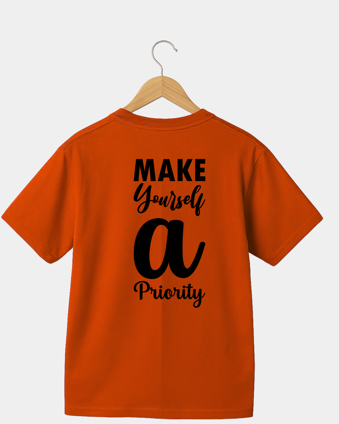 Make Yourself a Priority T-shirt