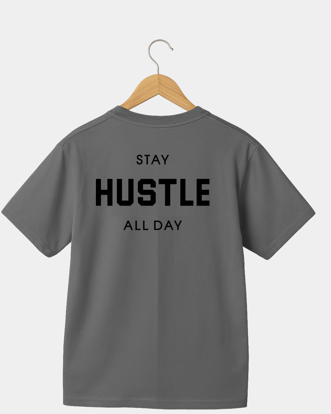 Stay hustle all day Unisex T-shirt