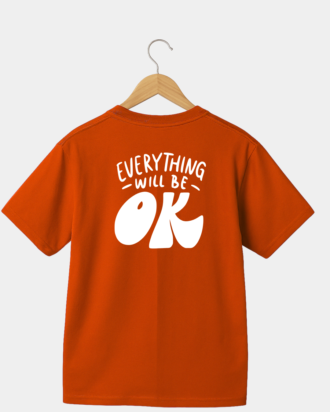 Everything will be OK T-shirt