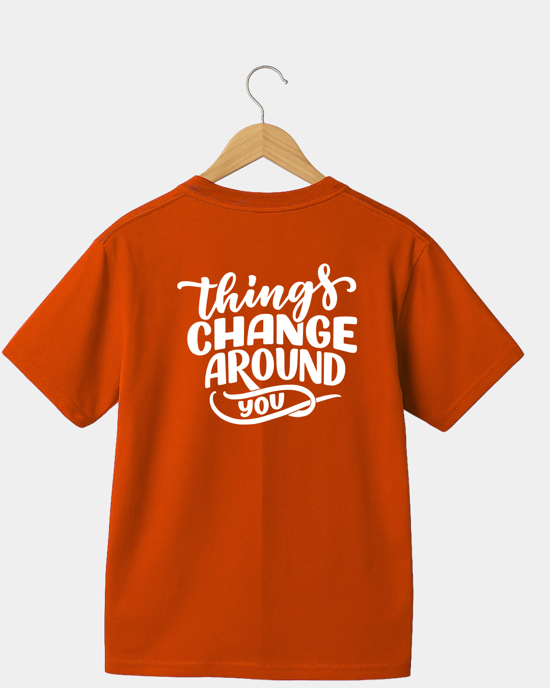 Things Change Around You Unisex T-shirt