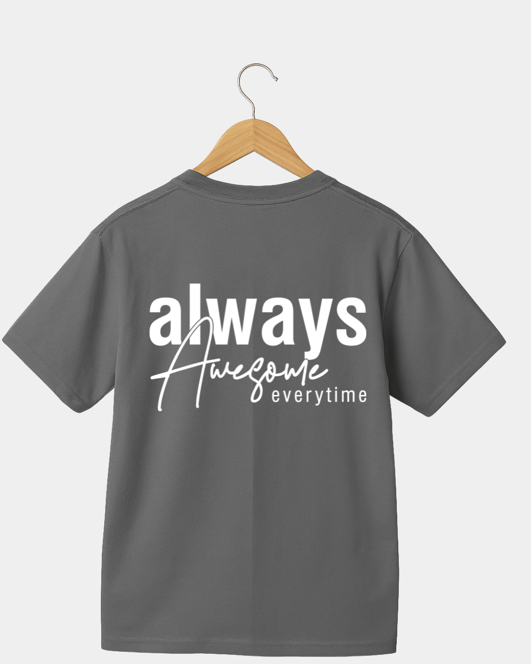 Always awesome everytime Unisex T-shirt