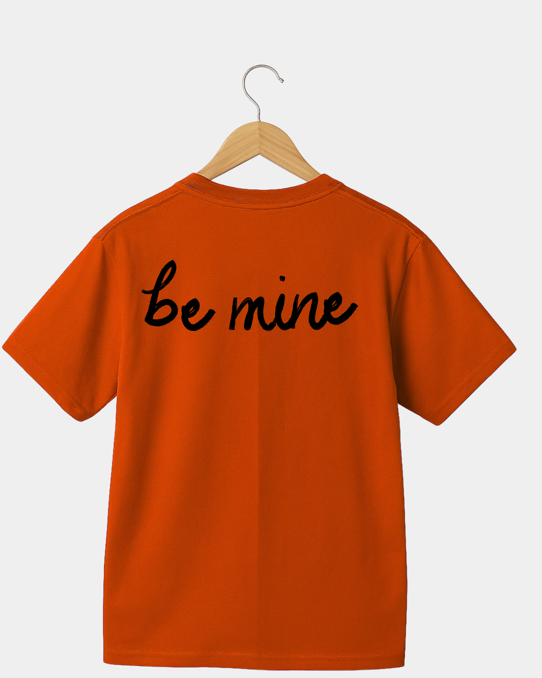 Be mine Unisex T-shirt