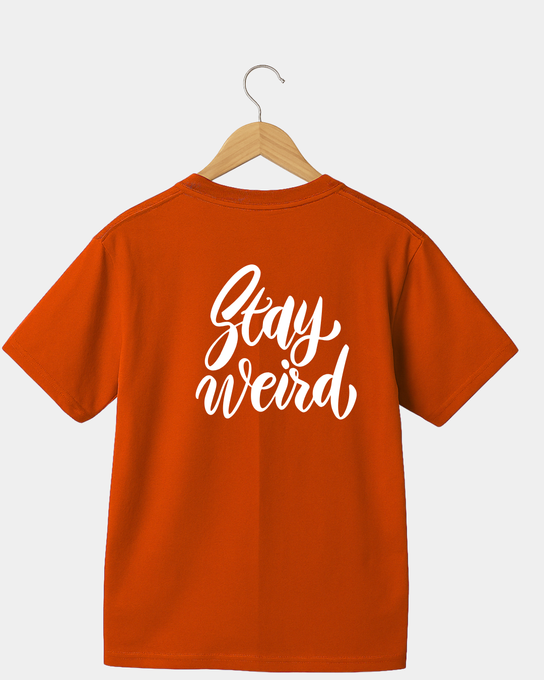 Stay Weird T-shirt